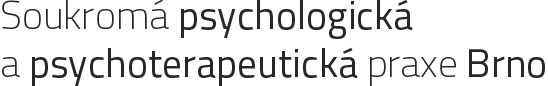 Soukromá psychologická a psychoterapeutická praxe Brno
